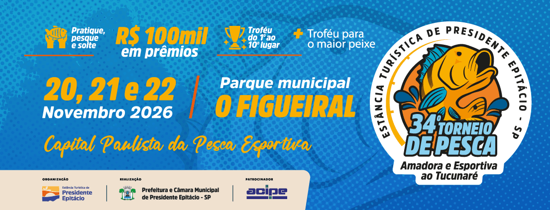 34º Torneio de Pesca Amadora e Esportiva ao Tucunaré